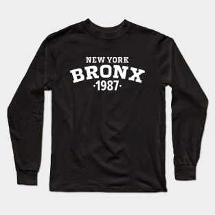 Bronx Legacy - Embrace Your Birth Year 1987 Long Sleeve T-Shirt